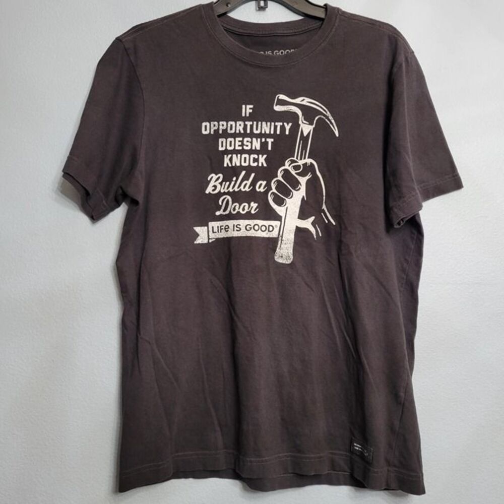 Life Is Good Opportunity Doesn't Knock Build a Door Handyman Dad Shirt SMALL